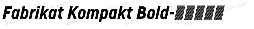 Fabrikat Kompakt Bold字体转换